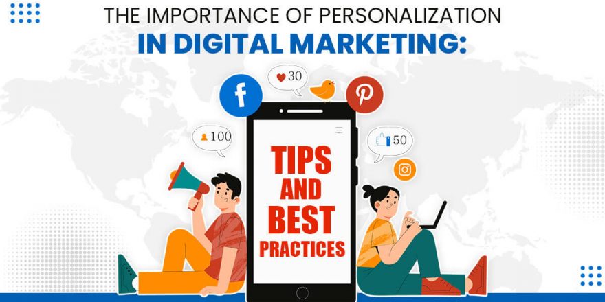 Importance of Personalization in Digital Marketing