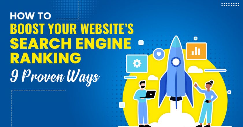 How To Boost Your Websites Search Engine Ranking 9 Proven Ways