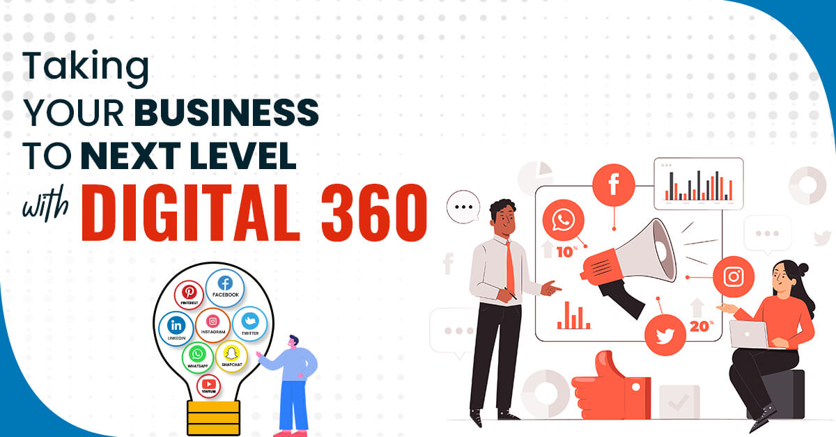 Taking your Business to Next Level with Digital360