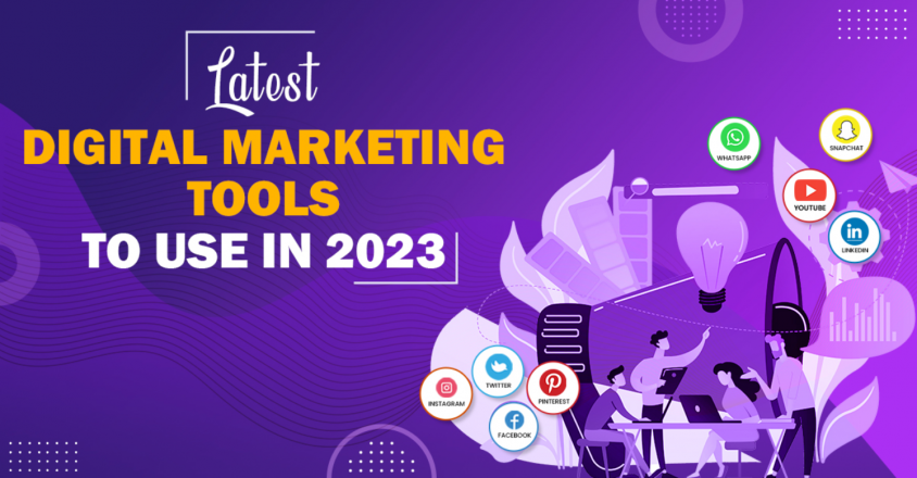 latest digital marketing tools 2023